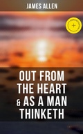 Cover: Out from the Heart & As a Man Thinketh - Musaicum Books