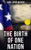 Cover: The Birth of One Nation - Musaicum Books