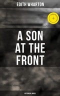 Cover: A Son at the Front: Historical Novel - Musaicum Books