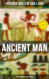 Enlarge image Cover: Ancient Man: The Beginning of Civilizations - Musaicum Books