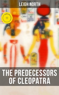 Enlarge image Cover: The Predecessors of Cleopatra - Musaicum Books
