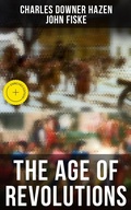 Cover: The Age of Revolutions - Musaicum Books