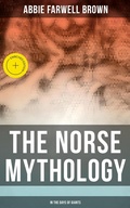 Cover: The Norse Mythology: In the Days of Giants - Musaicum Books