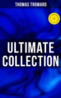Cover: Thomas Troward: Ultimate Collection - Musaicum Books