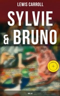Cover: Sylvie & Bruno (Vol.1&2) - Musaicum Books