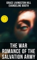 Cover: The War Romance of the Salvation Army - Musaicum Books