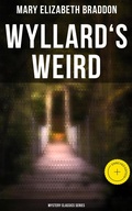 Cover: Wyllard's Weird (Mystery Classics Series) - Musaicum Books