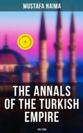Cover: The Annals of the Turkish Empire: 1591 - 1659 - Musaicum Books