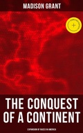 Cover: The Conquest of a Continent: Expansion of Races in America - Musaicum Books