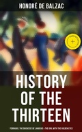Cover: History of the Thirteen: Ferragus, The Duchesse de Langeais & The Girl with the Golden Eyes - Musaicum Books