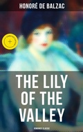 Cover: The Lily of the Valley (Romance Classic) - Musaicum Books
