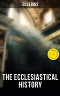 Cover: The Ecclesiastical History - Musaicum Books