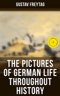 Cover: The Pictures of German Life Throughout History - Musaicum Books