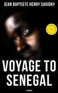 Cover: Voyage to Senegal: A Memoir - Musaicum Books