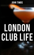 Cover: London Club Life - Musaicum Books