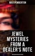 Cover: Jewel Mysteries from a Dealer's Note (Musaicum Vintage Mysteries) - Musaicum Books