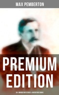 Cover: Max Pemberton - Premium Edition: 50+ Murder Mysteries & Adventure Books - Musaicum Books