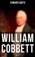 Cover: William Cobbett (Vol.1&2) - Musaicum Books