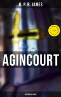 Cover: Agincourt (Historical Novel) - Musaicum Books