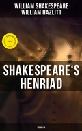 Cover: Shakespeare's Henriad (Book 1-4) - Musaicum Books