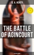 Cover: The Battle of Agincourt (Historical Novel) - Musaicum Books
