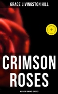Cover: Crimson Roses (Musaicum Romance Classics) - Musaicum Books