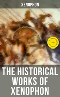 Cover: The Historical Works of Xenophon - Musaicum Books