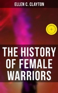 Cover: The History of Female Warriors - Musaicum Books
