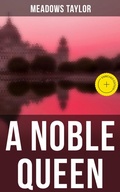 Cover: A Noble Queen - Musaicum Books