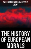 Cover: The History of European Morals - Musaicum Books