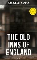 Cover: The Old Inns of England (Vol. 1&2) - Musaicum Books