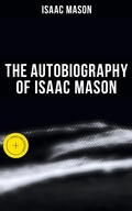 Cover: The Autobiography of Isaac Mason - Musaicum Books