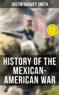 Cover: History of the Mexican-American War - Musaicum Books