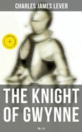 Cover: The Knight Of Gwynne (Vol. 1&2) - Musaicum Books