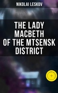 Cover: The Lady Macbeth of the Mtsensk District - Musaicum Books