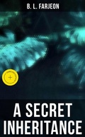 Cover: A Secret Inheritance - Musaicum Books