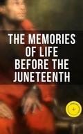 Cover: The Memories of Life Before the Juneteenth - Musaicum Books