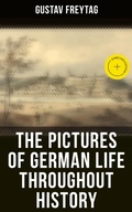 Cover: The Pictures of German Life Throughout History - Musaicum Books