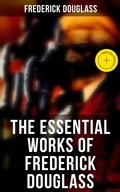 Cover: The Essential Works of Frederick Douglass - Musaicum Books