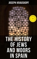 Cover: The History of Jews and Moors in Spain - Musaicum Books