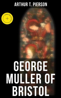 Enlarge image Cover: George Muller of Bristol - Musaicum Books