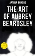 Cover: The Art of Aubrey Beardsley - Musaicum Books