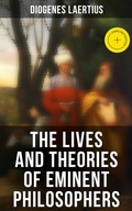 Cover: The Lives and Theories of Eminent Philosophers - Musaicum Books