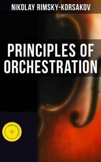 Enlarge image Cover: Principles of Orchestration - Musaicum Books