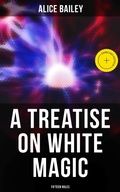 Cover: A Treatise on White Magic: Fifteen Rules - Musaicum Books