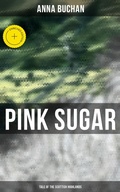 Cover: Pink Sugar (Tale of the Scottish Highlands) - Musaicum Books