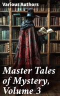 Cover: Master Tales of Mystery, Volume 3 - Good Press