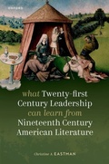 Bild: What Twenty-first Century Leadership Can Learn from Nineteenth Century American Literature - OUP eBook