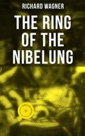 Cover: The Ring of the Nibelung - Musaicum Books
