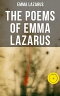 Cover: The Poems of Emma Lazarus - Musaicum Books